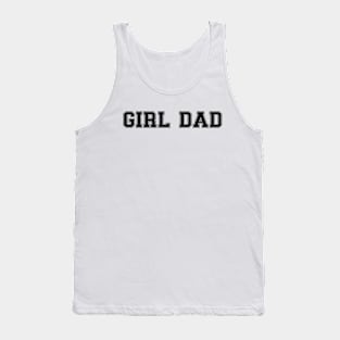 Girl Dad Father's Day Tank Top